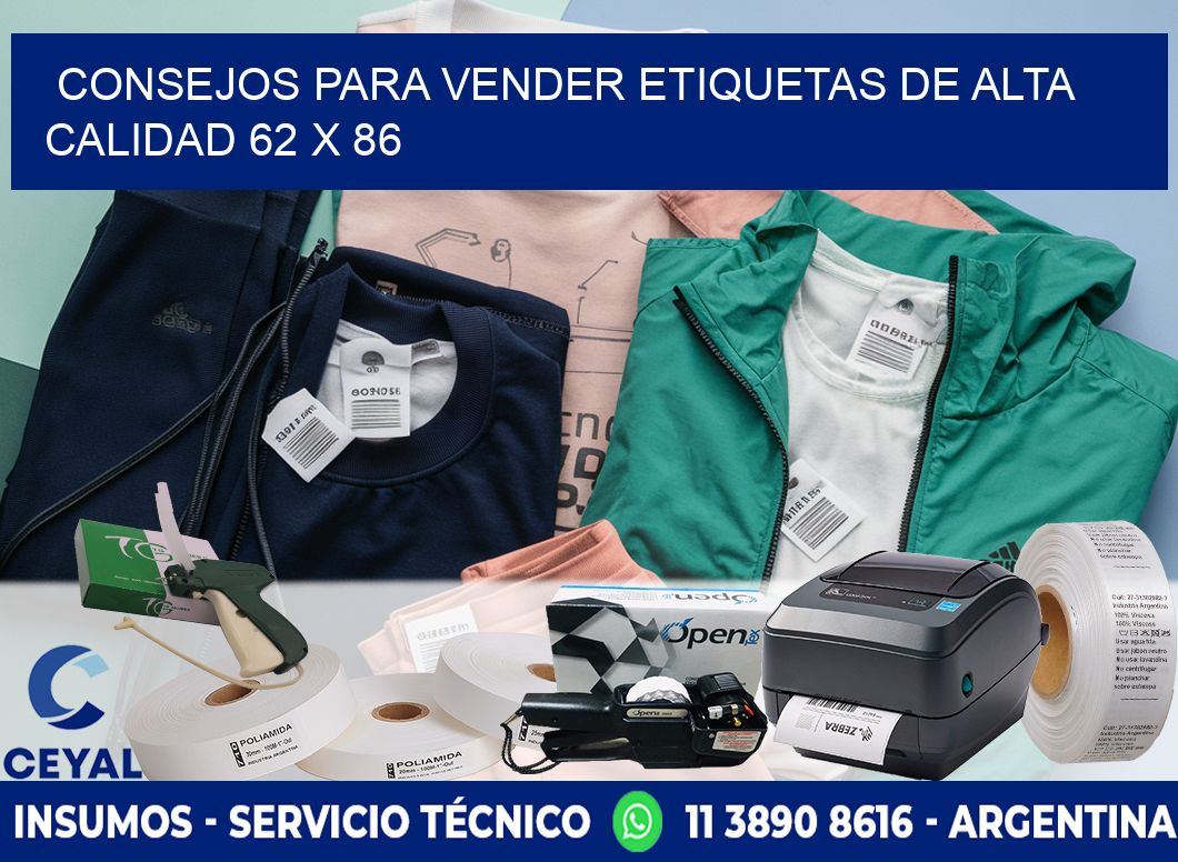 Consejos para Vender Etiquetas de Alta Calidad 62 x 86