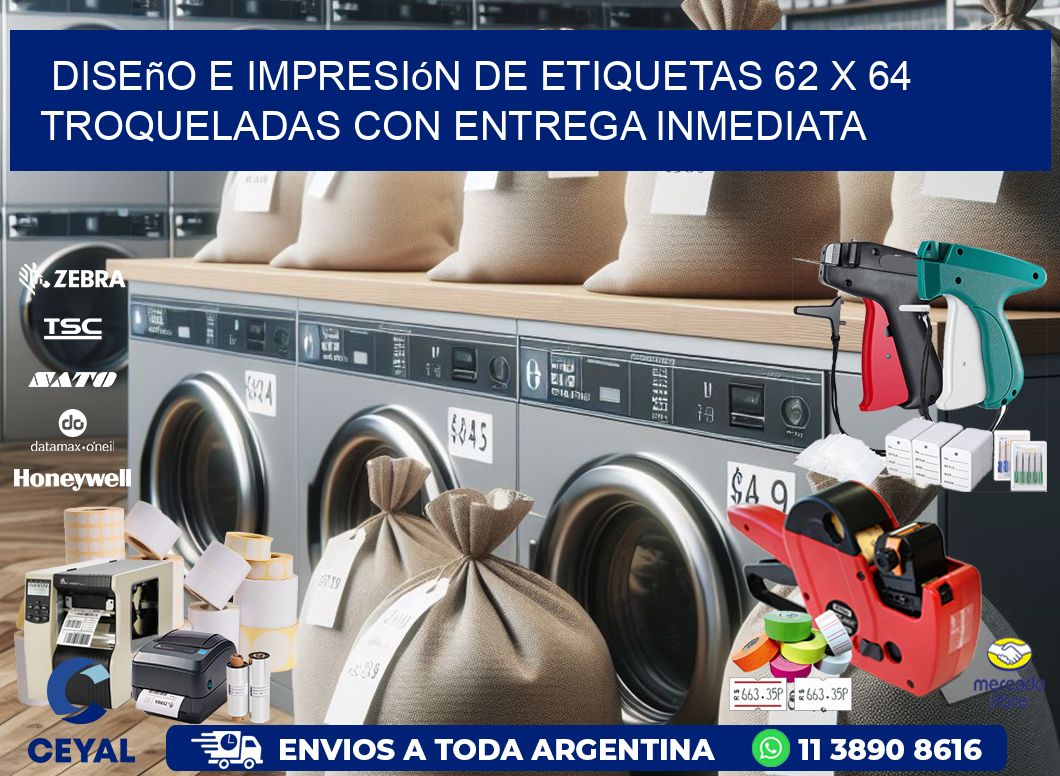 Diseño e impresión de etiquetas 62 x 64 troqueladas con entrega inmediata