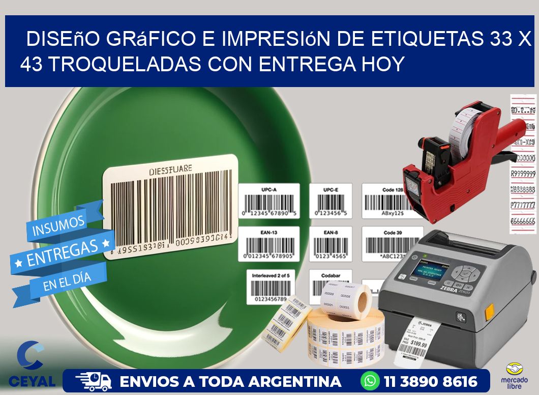 Diseño gráfico e impresión de etiquetas 33 x 43 troqueladas con entrega hoy