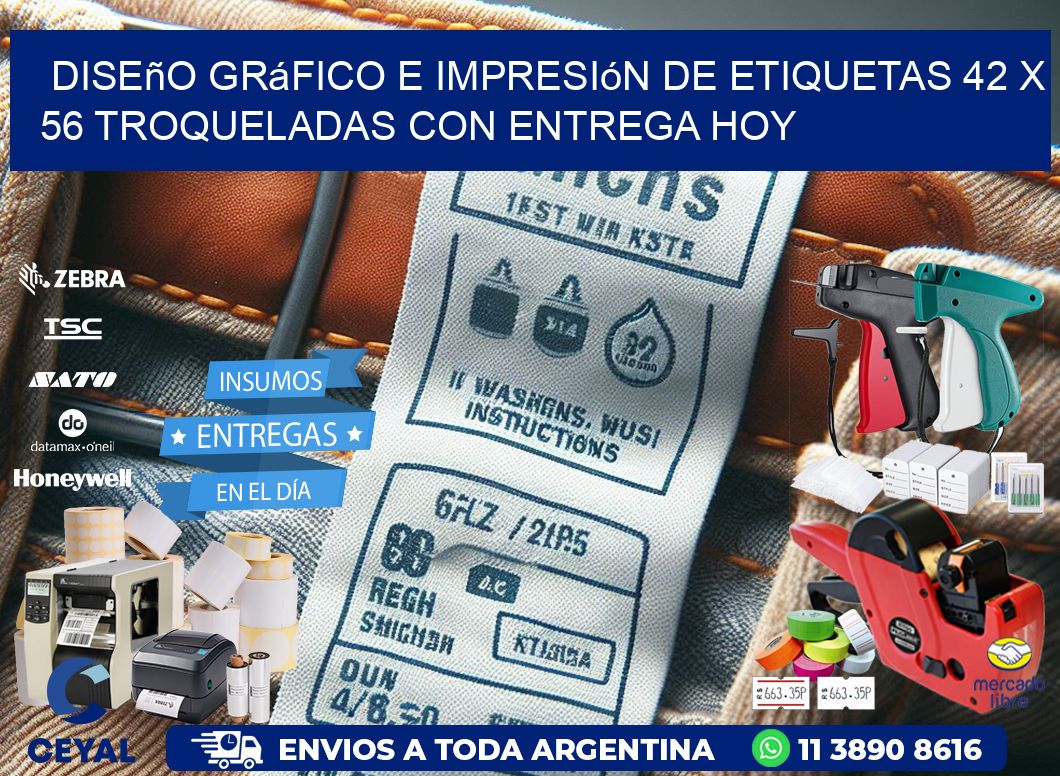 Diseño gráfico e impresión de etiquetas 42 x 56 troqueladas con entrega hoy