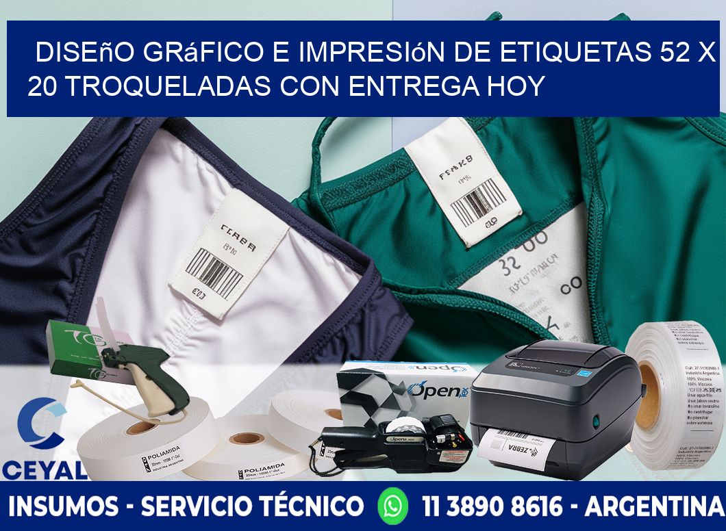 Diseño gráfico e impresión de etiquetas 52 x 20 troqueladas con entrega hoy
