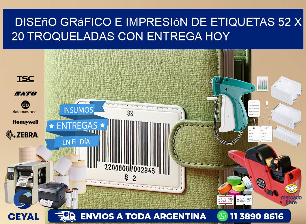 Diseño gráfico e impresión de etiquetas 52 x 20 troqueladas con entrega hoy