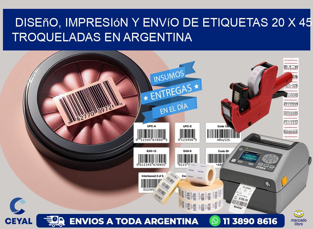 Diseño, impresión y envío de etiquetas 20 x 45 troqueladas en Argentina