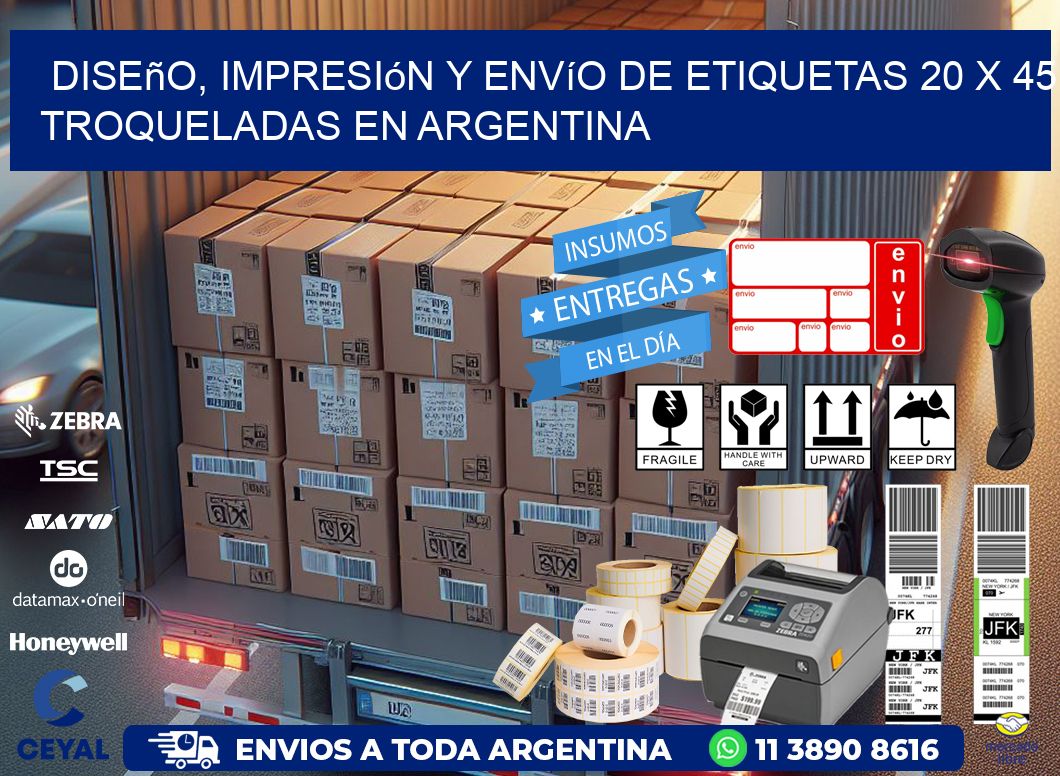 Diseño, impresión y envío de etiquetas 20 x 45 troqueladas en Argentina