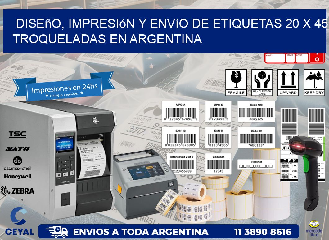 Diseño, impresión y envío de etiquetas 20 x 45 troqueladas en Argentina