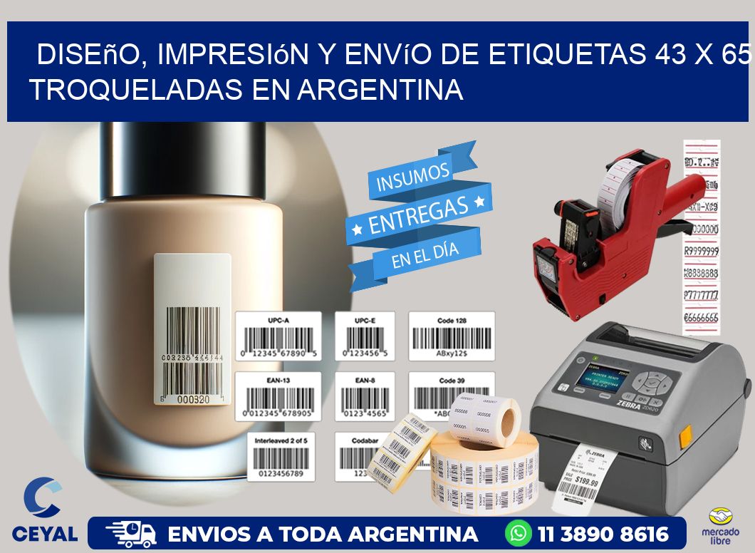 Diseño, impresión y envío de etiquetas 43 x 65 troqueladas en Argentina