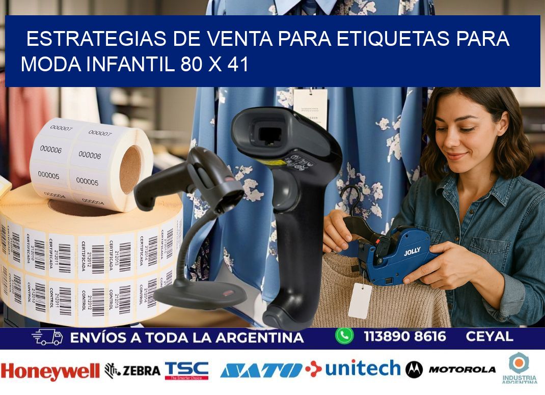 Estrategias de Venta para Etiquetas para Moda Infantil 80 x 41