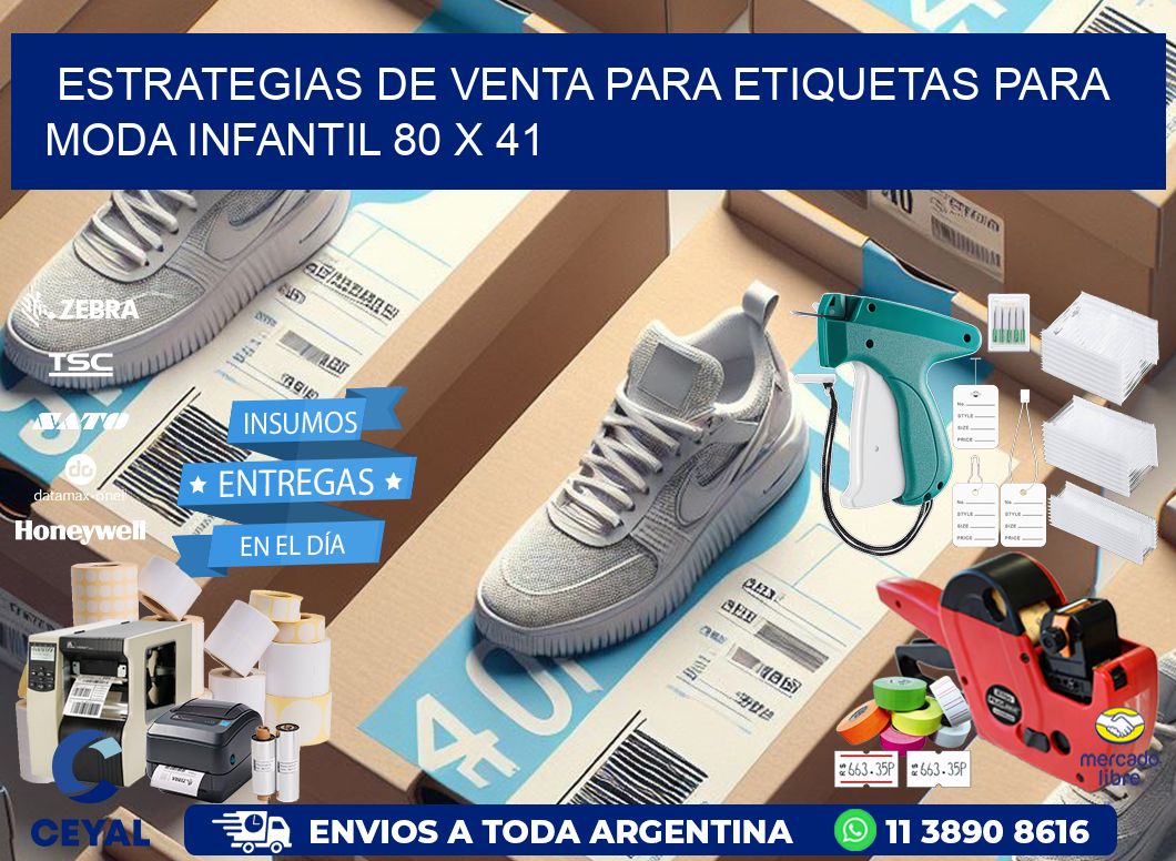 Estrategias de Venta para Etiquetas para Moda Infantil 80 x 41