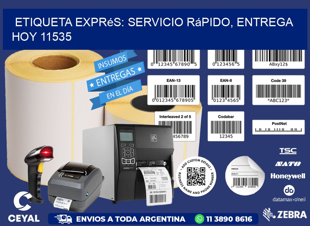 Etiqueta Exprés: Servicio Rápido, Entrega Hoy 11535