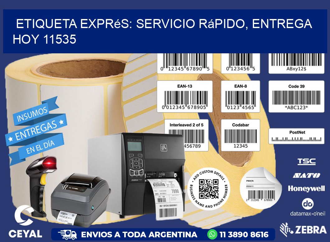 Etiqueta Exprés: Servicio Rápido, Entrega Hoy 11535