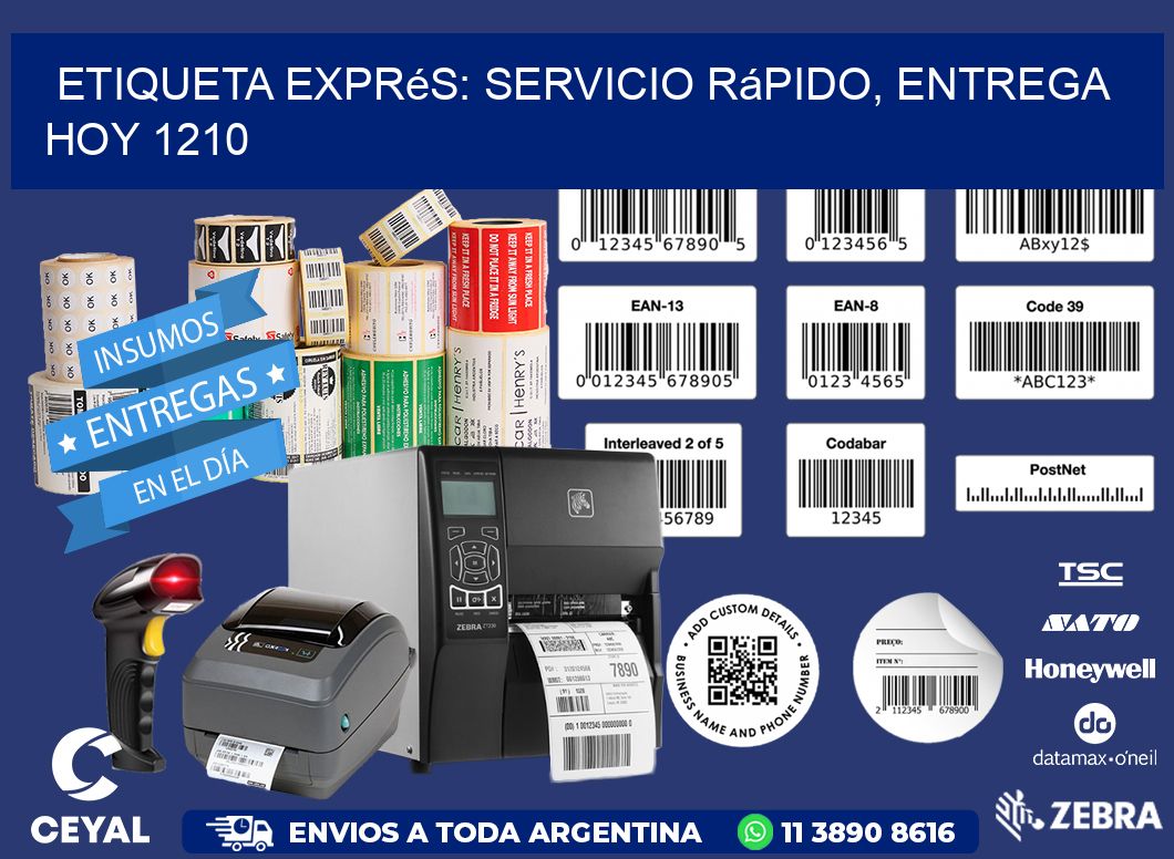 Etiqueta Exprés: Servicio Rápido, Entrega Hoy 1210