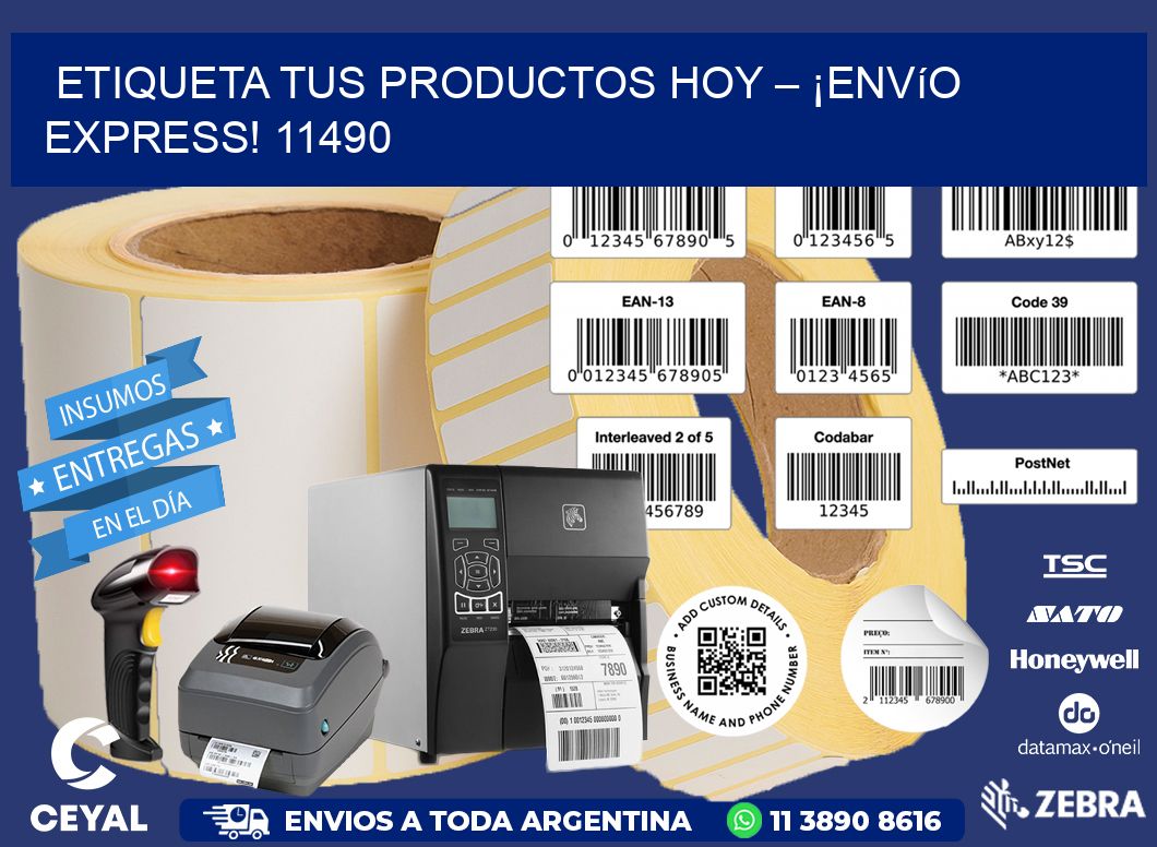 Etiqueta tus Productos Hoy – ¡Envío Express! 11490