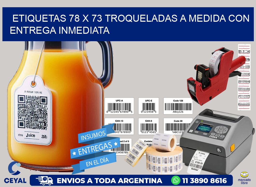 Etiquetas 78 x 73 troqueladas a medida con entrega inmediata