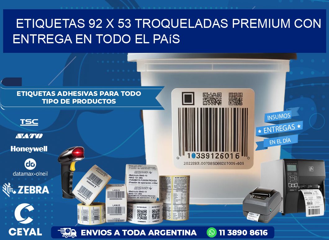 Etiquetas 92 x 53 troqueladas premium con entrega en todo el país