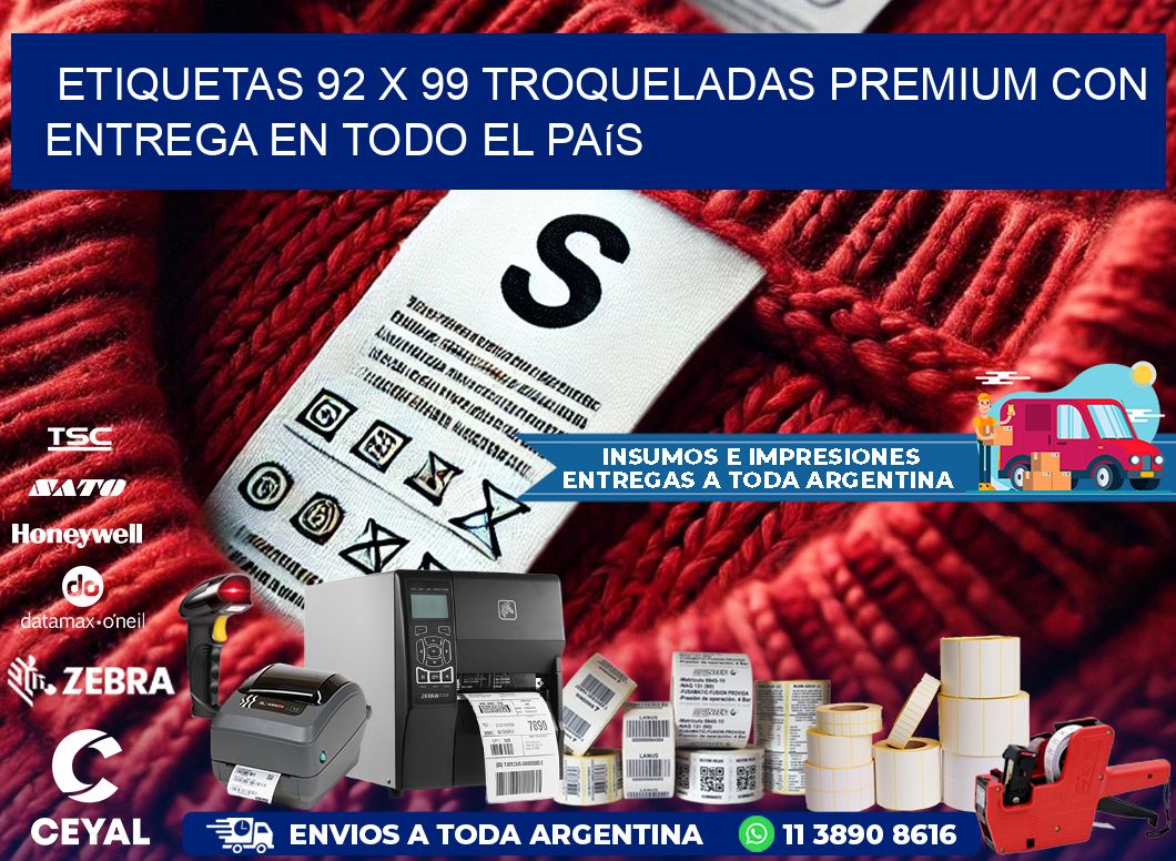 Etiquetas 92 x 99 troqueladas premium con entrega en todo el país