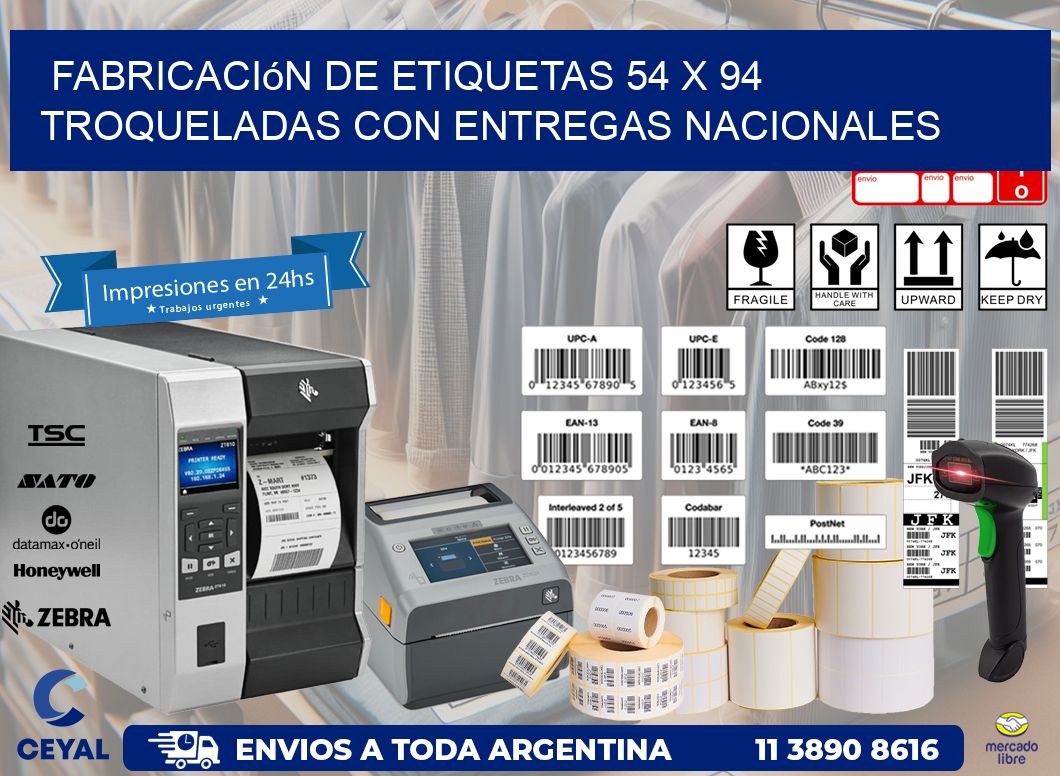 Fabricación de etiquetas 54 x 94 troqueladas con entregas nacionales