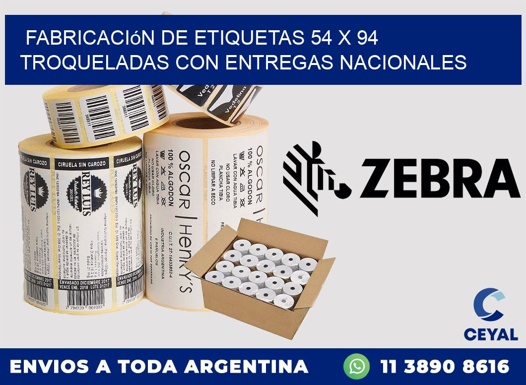 Fabricación de etiquetas 54 x 94 troqueladas con entregas nacionales
