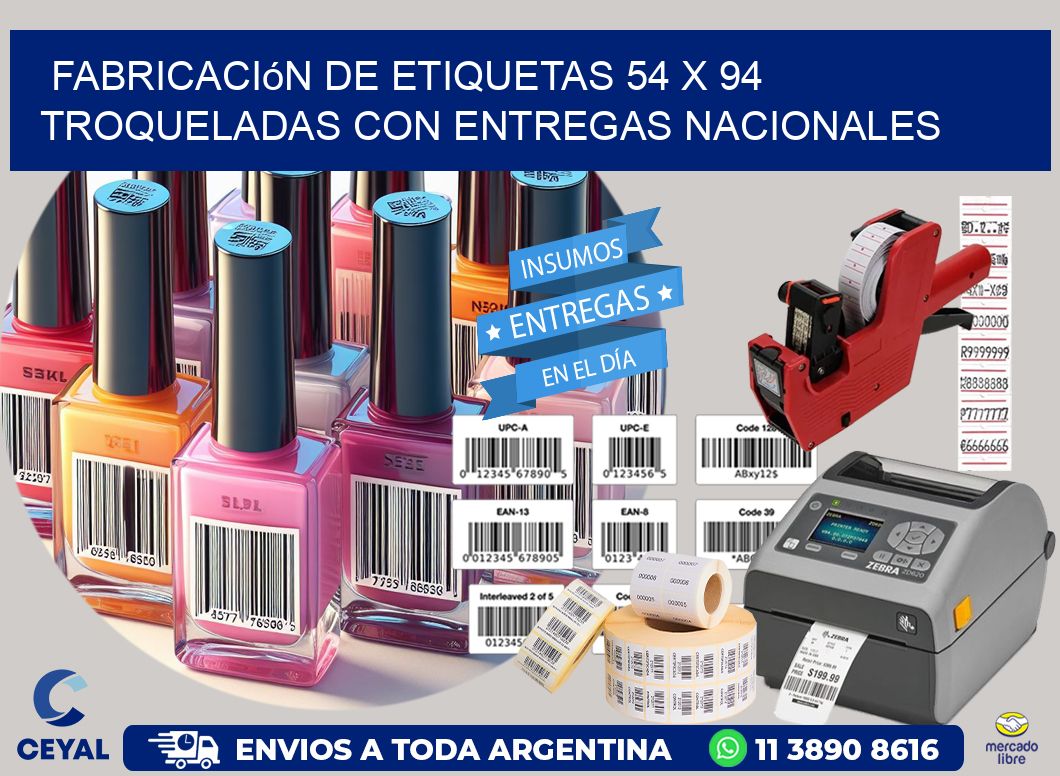 Fabricación de etiquetas 54 x 94 troqueladas con entregas nacionales