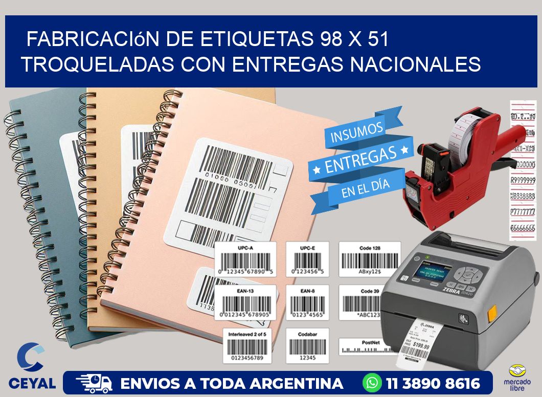Fabricación de etiquetas 98 x 51 troqueladas con entregas nacionales