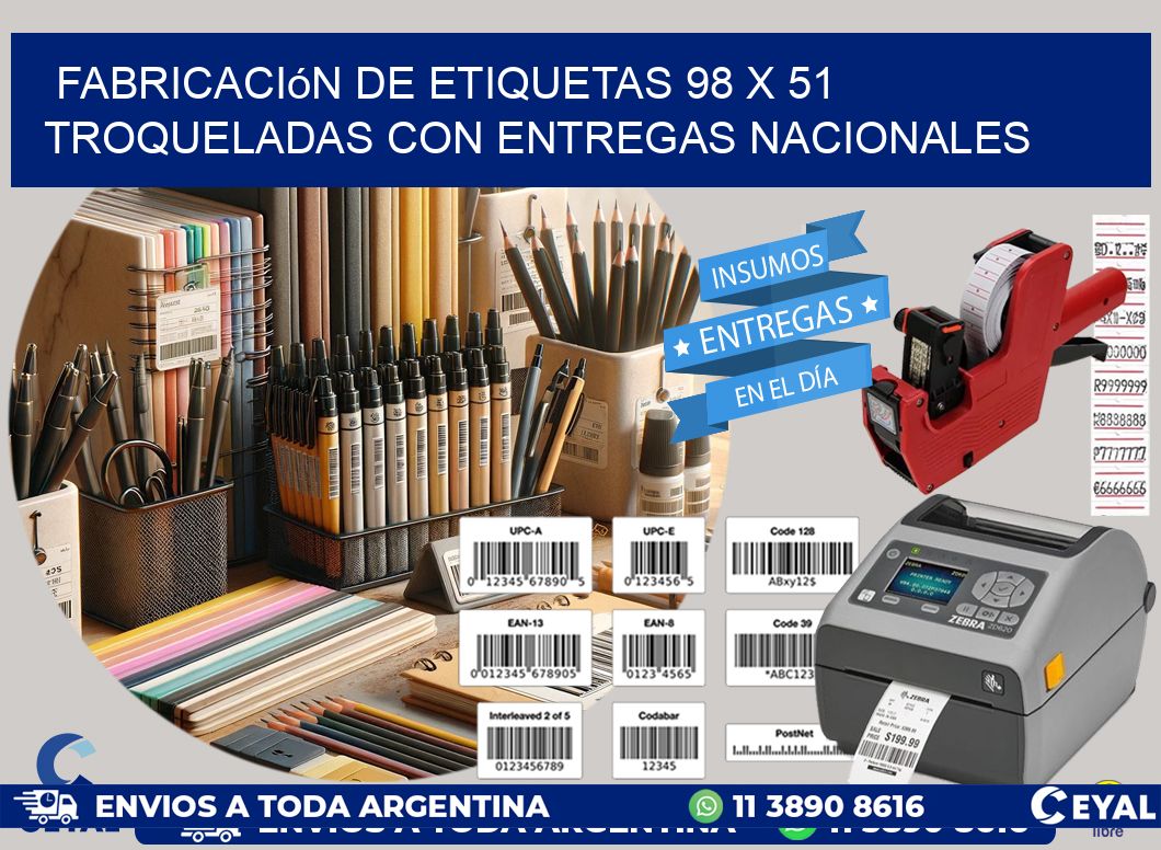 Fabricación de etiquetas 98 x 51 troqueladas con entregas nacionales