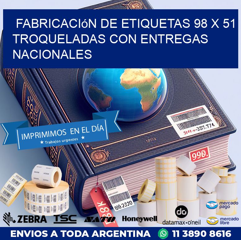 Fabricación de etiquetas 98 x 51 troqueladas con entregas nacionales
