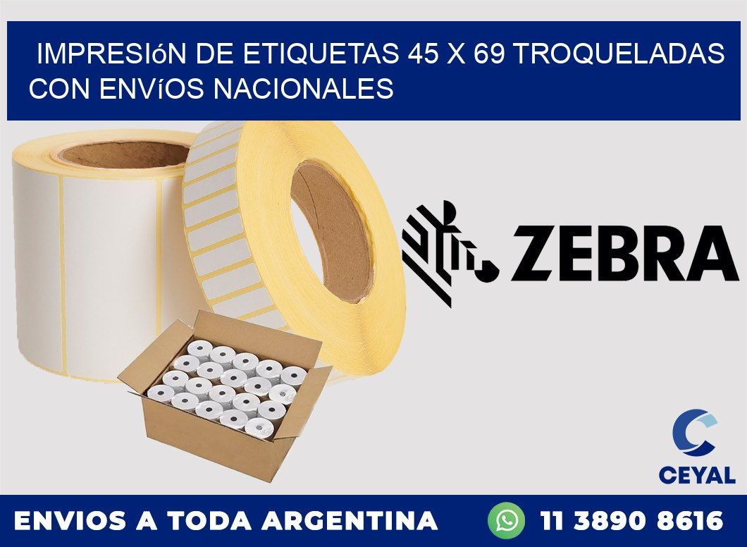 Impresión de etiquetas 45 x 69 troqueladas con envíos nacionales
