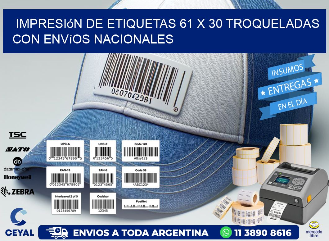 Impresión de etiquetas 61 x 30 troqueladas con envíos nacionales