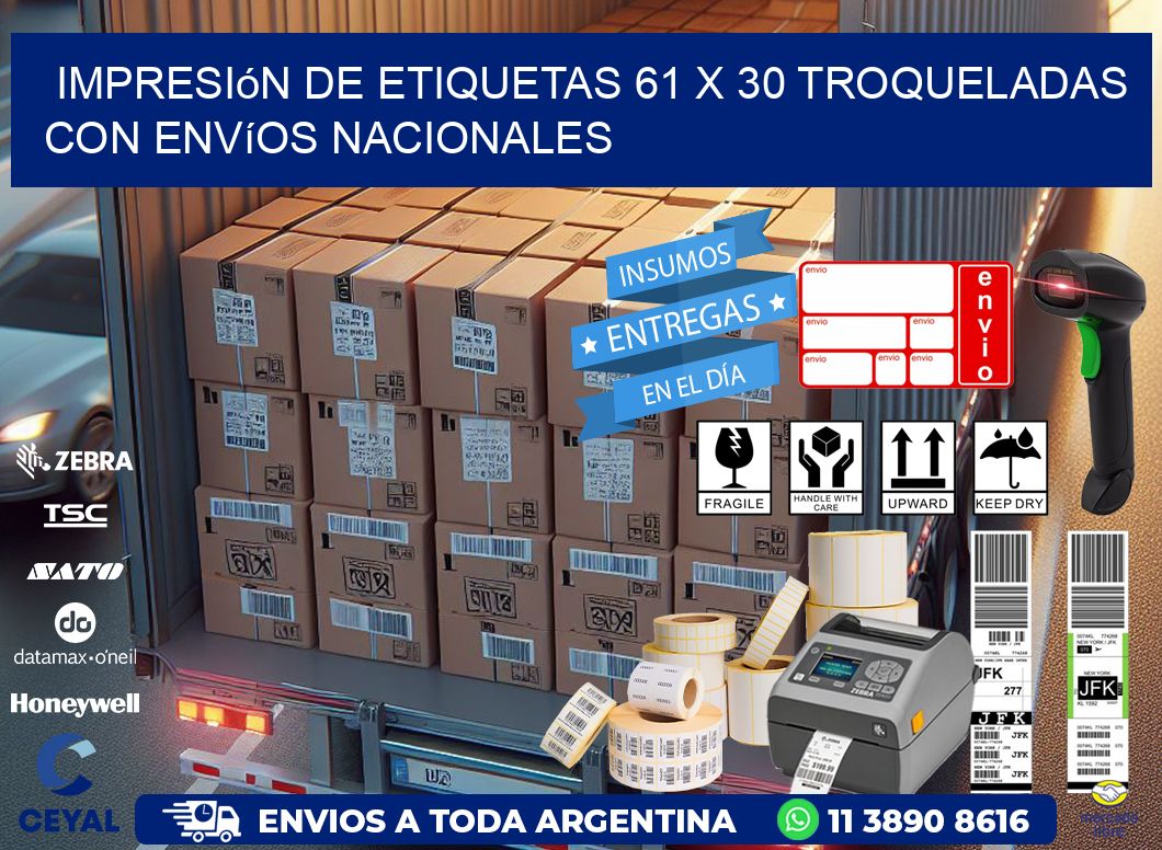Impresión de etiquetas 61 x 30 troqueladas con envíos nacionales