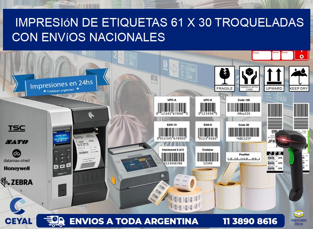 Impresión de etiquetas 61 x 30 troqueladas con envíos nacionales