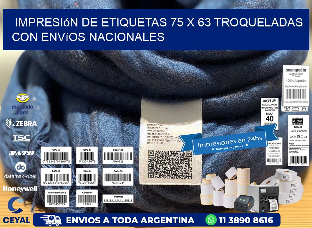 Impresión de etiquetas 75 x 63 troqueladas con envíos nacionales