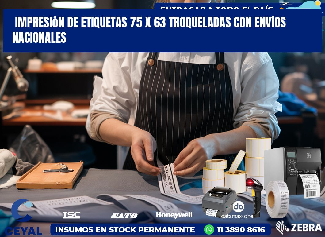 Impresión de etiquetas 75 x 63 troqueladas con envíos nacionales