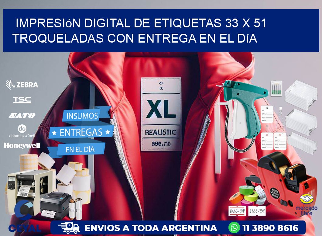 Impresión digital de etiquetas 33 x 51 troqueladas con entrega en el día