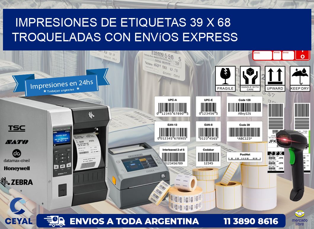 Impresiones de etiquetas 39 x 68 troqueladas con envíos express