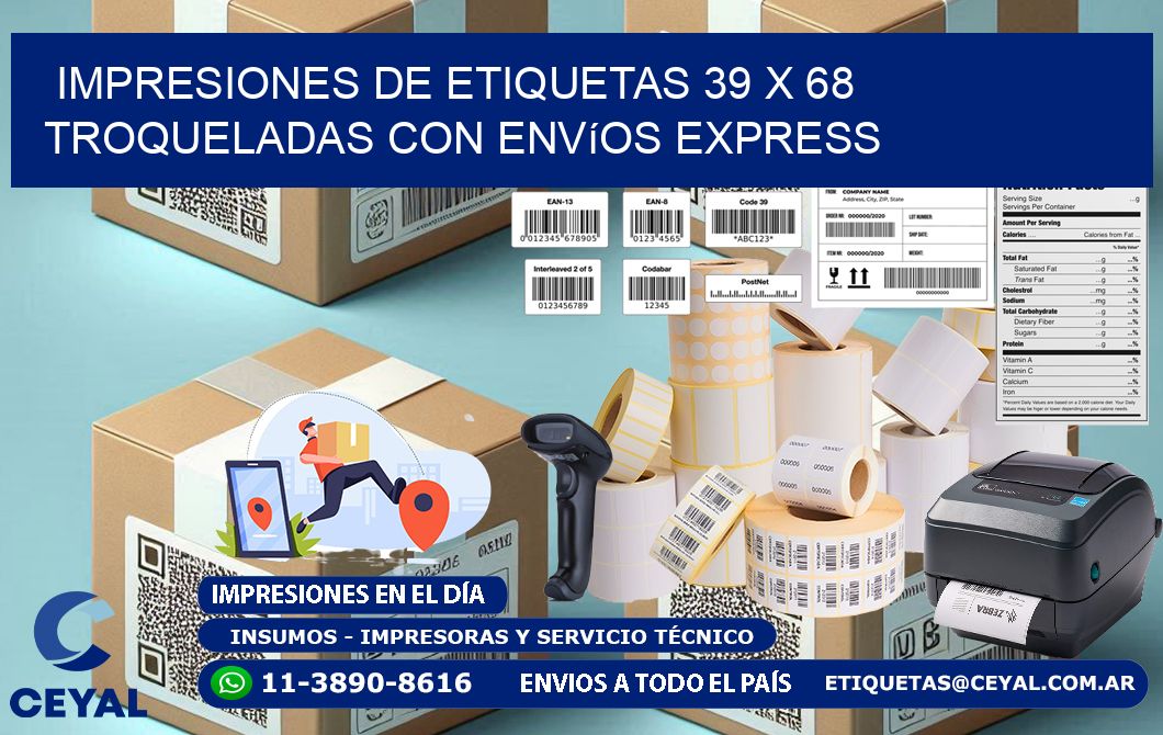 Impresiones de etiquetas 39 x 68 troqueladas con envíos express