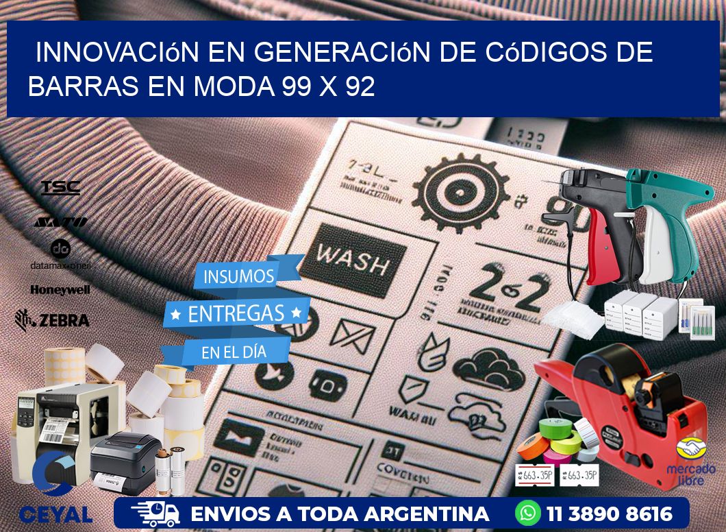 Innovación en Generación de Códigos de Barras en Moda 99 x 92