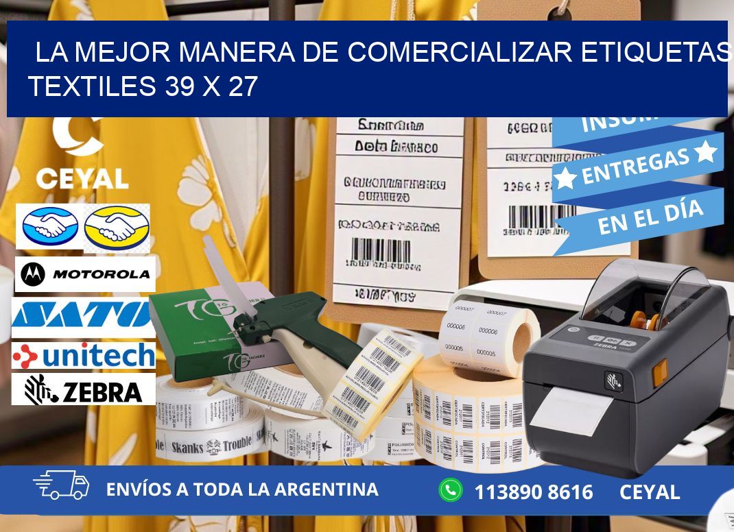 La Mejor Manera de Comercializar Etiquetas Textiles 39 x 27