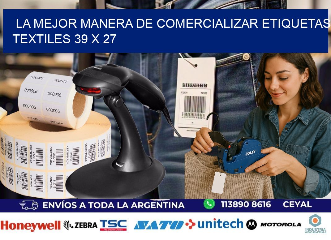 La Mejor Manera de Comercializar Etiquetas Textiles 39 x 27