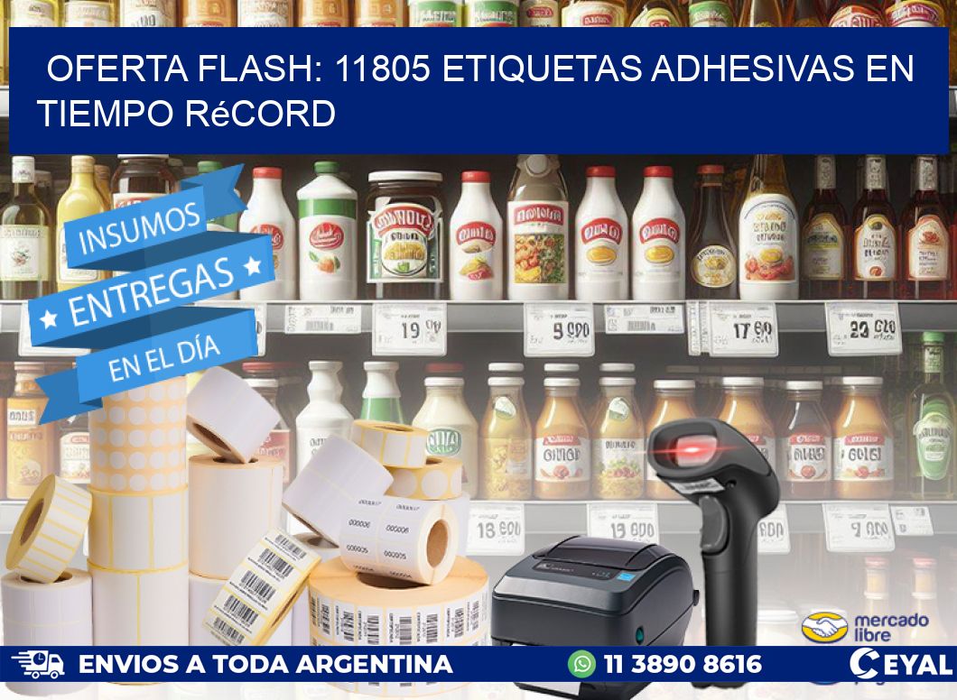 Oferta Flash: 11805 Etiquetas Adhesivas en Tiempo Récord