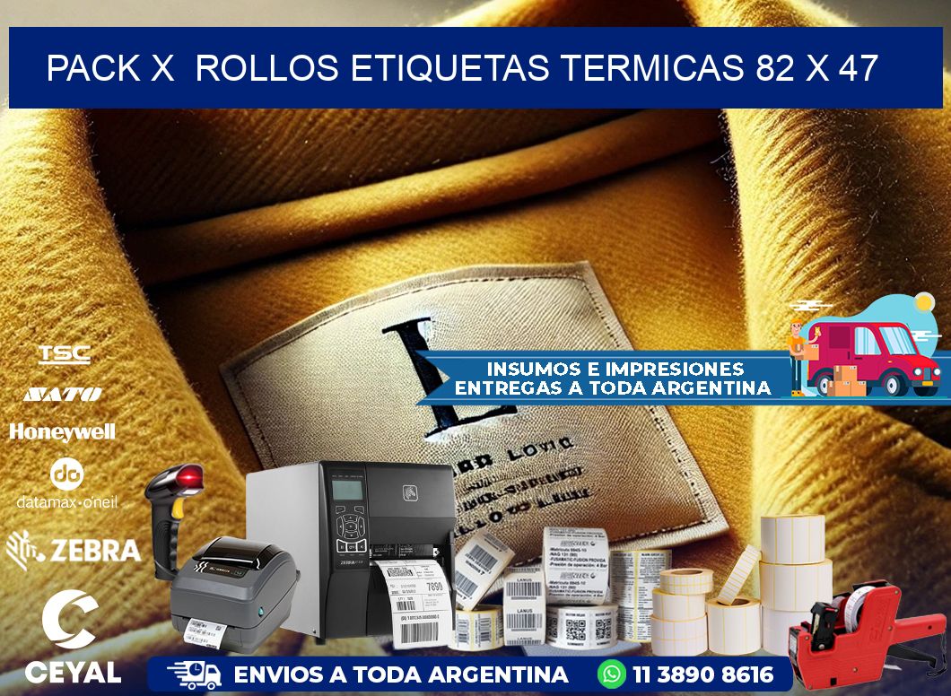 Pack X Rollos Etiquetas termicas 82 x 47
