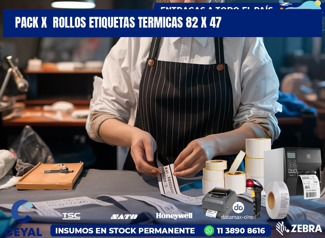 Pack X  Rollos Etiquetas termicas 82 x 47