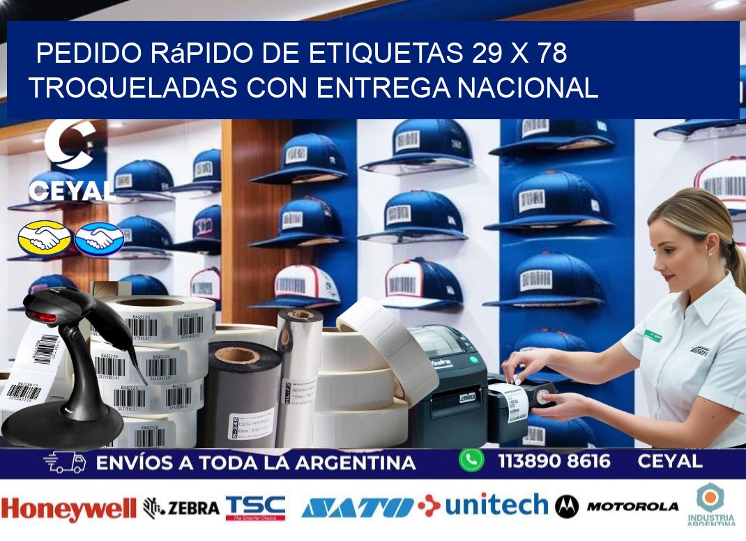 Pedido rápido de etiquetas 29 x 78 troqueladas con entrega nacional