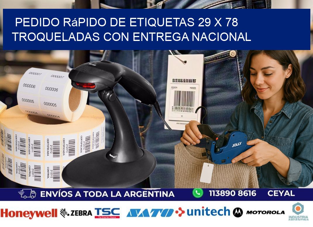 Pedido rápido de etiquetas 29 x 78 troqueladas con entrega nacional