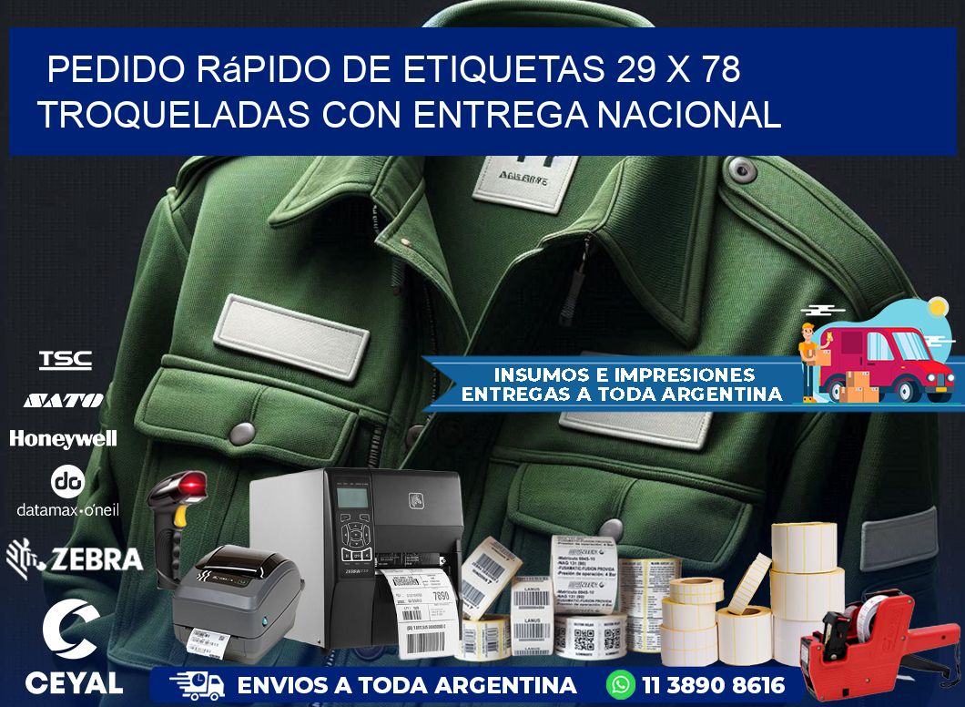 Pedido rápido de etiquetas 29 x 78 troqueladas con entrega nacional