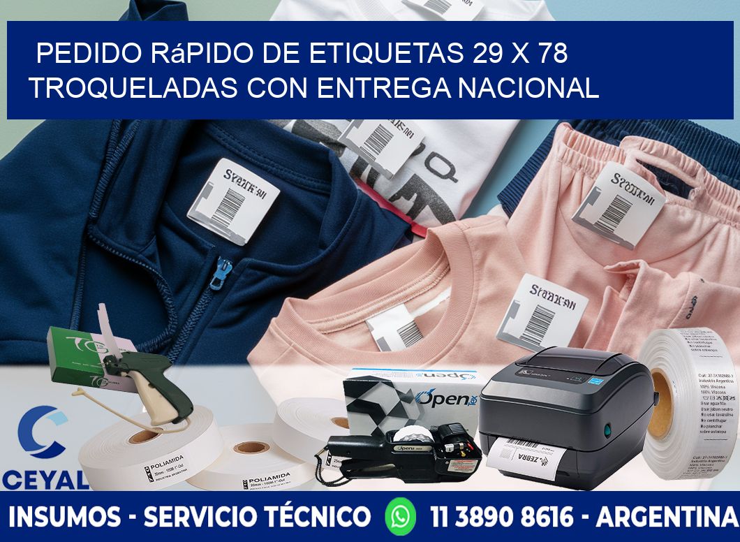 Pedido rápido de etiquetas 29 x 78 troqueladas con entrega nacional