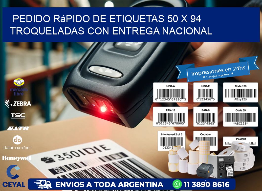 Pedido rápido de etiquetas 50 x 94 troqueladas con entrega nacional
