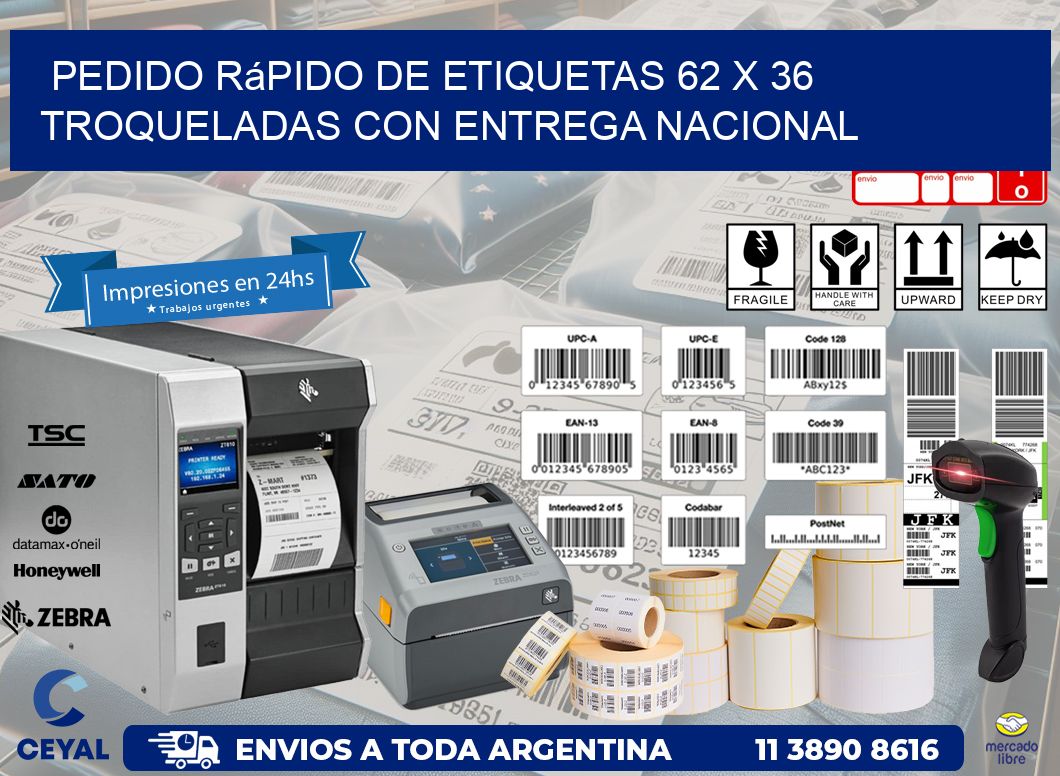 Pedido rápido de etiquetas 62 x 36 troqueladas con entrega nacional