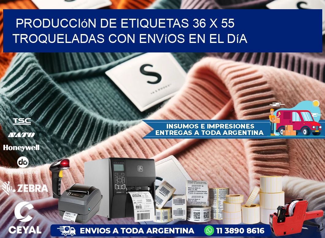Producción de etiquetas 36 x 55 troqueladas con envíos en el día