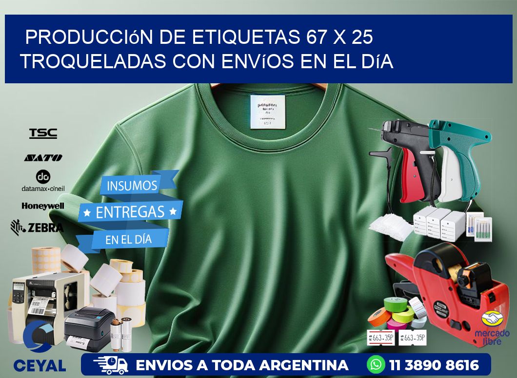 Producción de etiquetas 67 x 25 troqueladas con envíos en el día