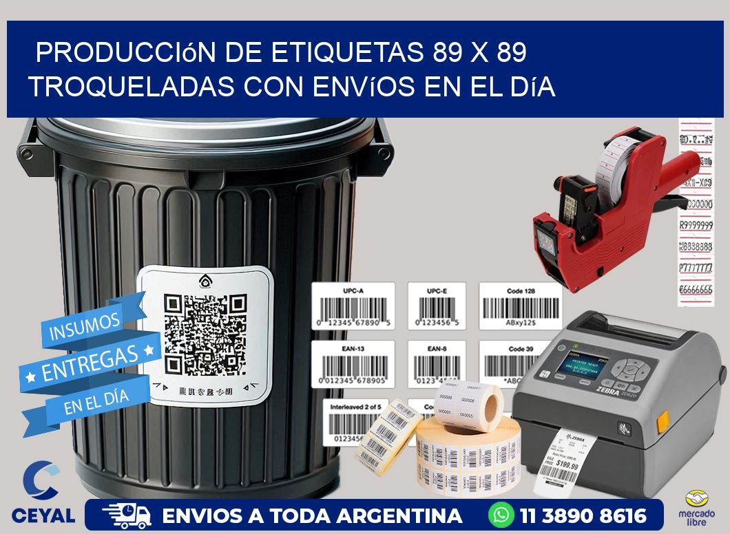 Producción de etiquetas 89 x 89 troqueladas con envíos en el día