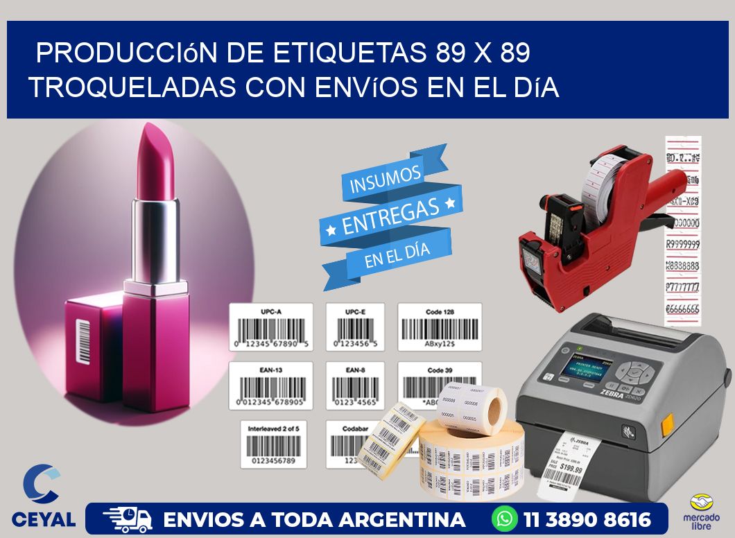 Producción de etiquetas 89 x 89 troqueladas con envíos en el día